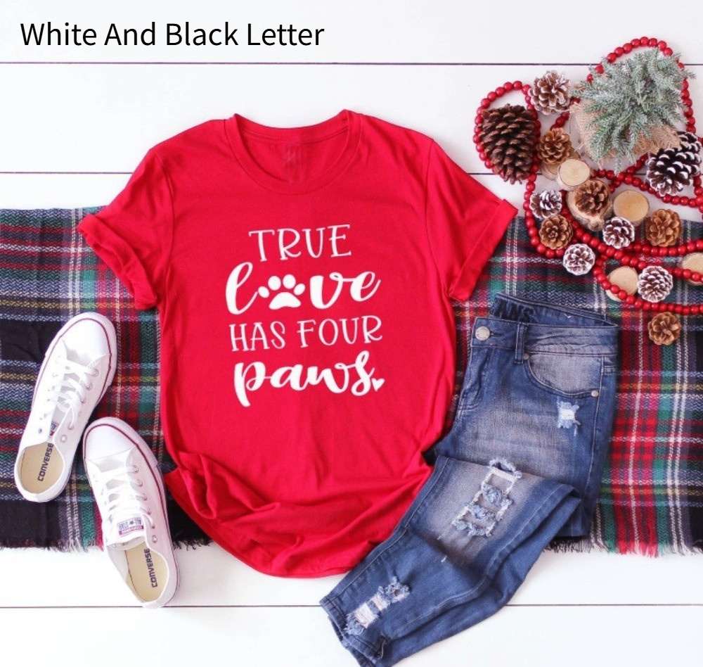 True Love Has Four Paws Letter Streetwear Short Sleeve