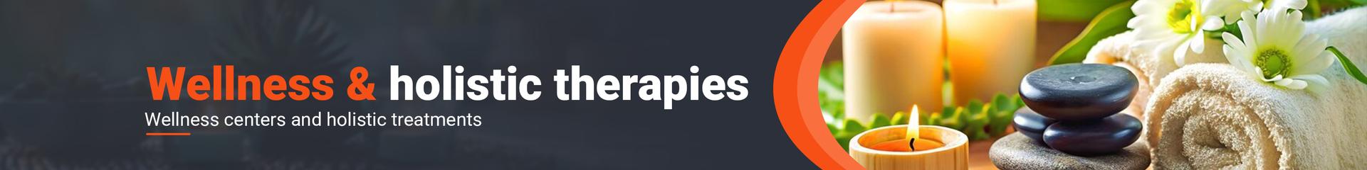 Wellness and holistic therapies